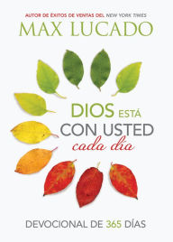 Title: Dios está con usted cada día: Devocional de 365 días, Author: Max Lucado