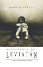 Rescatados del Leviatan: Conquistando Tu Libertad Del Trauma Emocional A Traves De La Palabra De Dios
