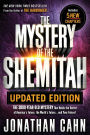 The Mystery of the Shemitah Updated Edition: The 3,000-Year-Old Mystery That Holds the Secret of America's Future, the World's Future...and Your Future!