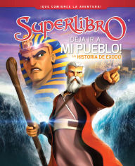 Title: Deja ir a mi pueblo!: La historia de xodo, Author: CBN
