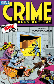 Title: Crime Does Not Pay Archives Volume 3, Author: Dick Wood