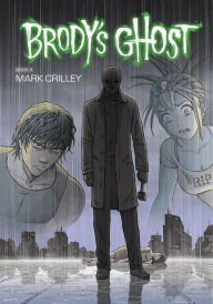 Title: Brody's Ghost Volume 6, Author: Mark Crilley