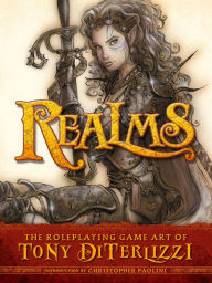 Title: Realms: The Roleplaying Art of Tony DiTerlizzi, Author: Tony DiTerlizzi