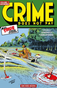Title: Crime Does Not Pay Archives Volume 7, Author: Dick Wood