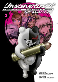 Title: Danganronpa: The Animation Volume 3, Author: Takashi Tsukimi