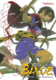 Title: Blade of the Immortal Volume 30: Vigilance, Author: Hiroaki Samura