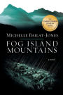 Fog Island Mountains