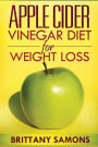 Apple Cider Vinegar Diet for Weight Loss