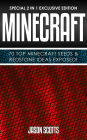 Minecraft : 70 Top Minecraft Seeds & Redstone Ideas Exposed!: (Special 2 In 1 Exclusive Edition)
