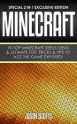 Minecraft : 70 Top Minecraft Seeds Ideas & Ultimate Top, Tricks & Tips To Ace The Game Exposed!: (Special 2 In 1 Exclusive Edition)