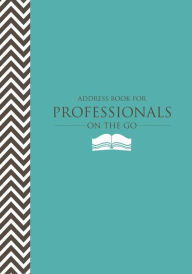 Title: Address Book for Professionals on the Go, Author: Colin Scott