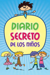 Title: Diario Secreto de Los Ninos, Author: Colin Scott