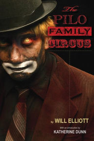 Title: The Pilo Family Circus, Author: Will Elliott