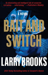 Title: Bait and Switch, Author: Larry Brooks