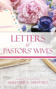 Android books download pdf LETTERS TO PASTORS' WIVES by Meredith R. Sheppard in English 9781630503055 DJVU RTF MOBI