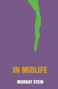 Title: In Midlife: A Jungian Perspective, Author: Murray Stein