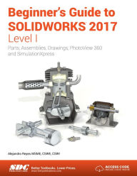 Title: Beginner's Guide to SOLIDWORKS 2017 - Level I, Author: Alejandro Reyes