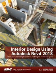 Title: Interior Design Using Autodesk Revit 2018, Author: Aaron Hansen