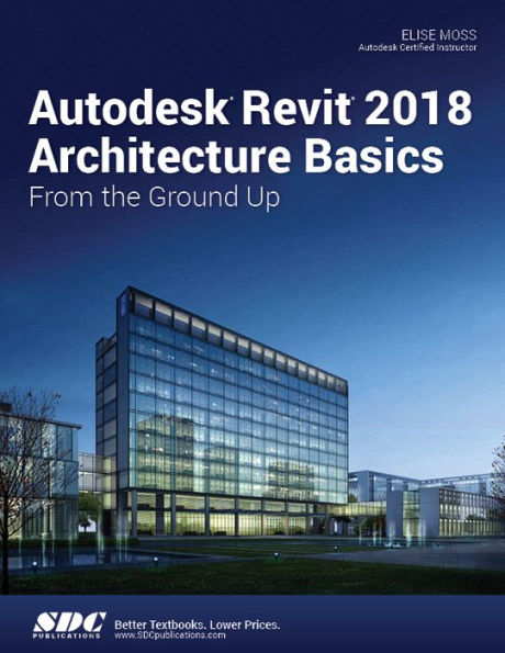 Autodesk Revit 2018 Architecture Basics