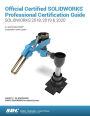 Official Certified SOLIDWORKS Professional Certification Guide (SOLIDWORKS 2018, 2019 & 2020)