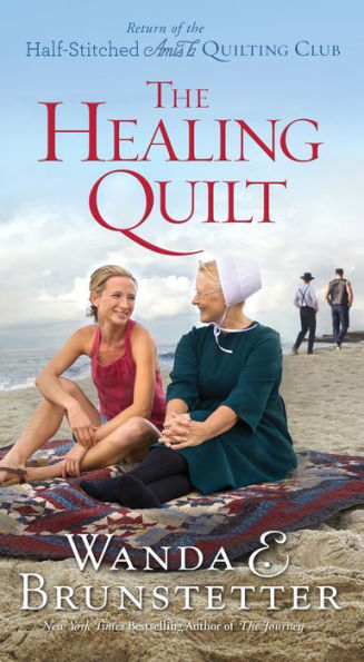 The Healing Quilt (Half-Stitched Amish Quilting Club Series #3)