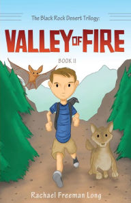 The Black Rock Desert Trilogy: Valley of Fire