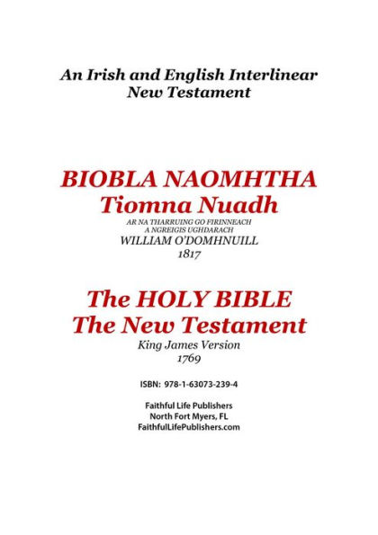 Tiomna Nuadh, The New Testament: An Irish and English Interlinear Bible