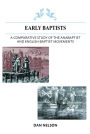 A Comparative Study of the Anabaptist and English Baptist Movements