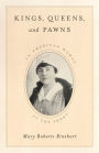 Kings, Queens, and Pawns: An American Woman at the Front