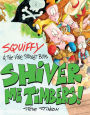 Squiffy and the Vine Street Boys in Shiver Me Timbers