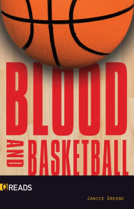 Title: Blood and Basketball, Author: Greene Janice