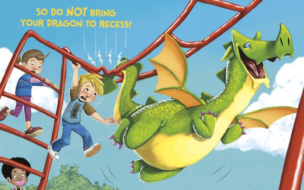 Do Not Bring Your Dragon to Recess