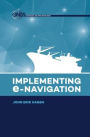 Implementing e-Navigation