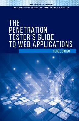 The Penetration Tester S Guide To Web Applications By Serge Borso