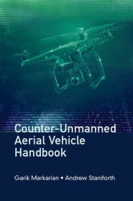 Title: Countermeasures for Aerial Drones, Author: Garik Markarian