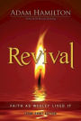 Revival - Large Print Edition: Faith as Wesley Lived It