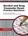 Alcohol and Drug Counselor Exam Practice Questions