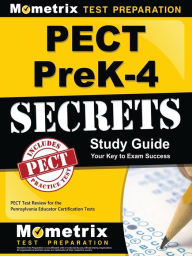 Title: PECT PreK-4 Secrets Study Guide, Author: PECT Exam Secrets Test Prep Staff