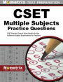 CSET Multiple Subjects Practice Questions: CSET Practice Tests & Exam Review for the California Subject Examinations for Teachers