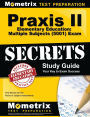 Praxis II Elementary Education: Multiple Subjects (5001) Exam Secrets Study Guide: Praxis II Test Review for the Praxis II: Subject Assessments