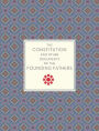 The Constitution and Other Documents of the Founding Fathers