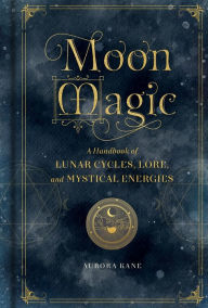 Title: Moon Magic, Author: Aurora Kane