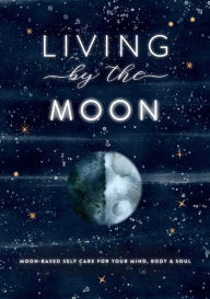 Title: Living By The Moon, Author: Editors of Rock Point