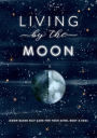 Living By The Moon