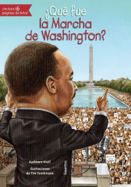 Title: Que fue la Marcha de Washington? (What Was the March on Washington?), Author: Kathleen Krull