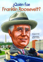 Quien fue Franklin Roosevelt?