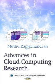 Title: Advances in Cloud Computing Research, Author: Muthu Ramachandran