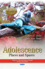 Adolescence: Places and Spaces