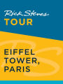 Rick Steves Tour: Eiffel Tower, Paris