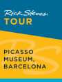 Rick Steves Tour: Picasso Museum, Barcelona